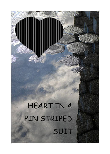 HEART IN A PIN STRIPED SUIT card